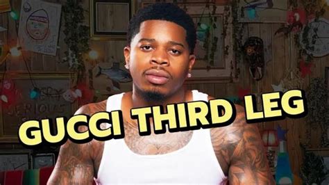 Gucci third leg full videos